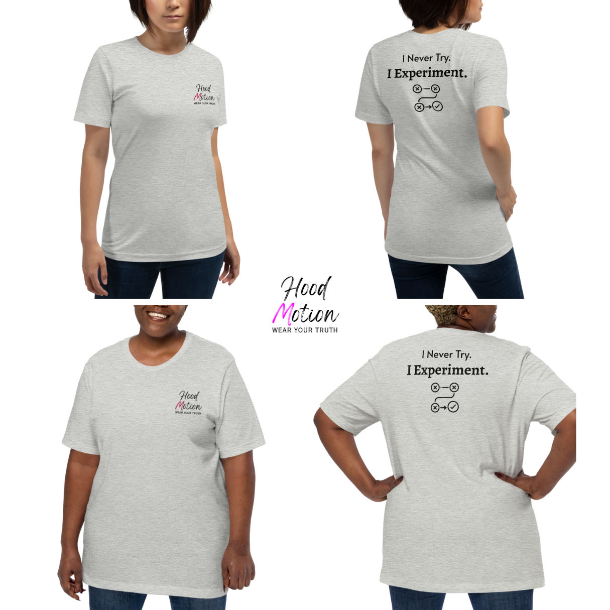 I Never Try. I Experiment - Unisex T-Shirt (with Sleeve and Left Chest Embroidery + Back print)