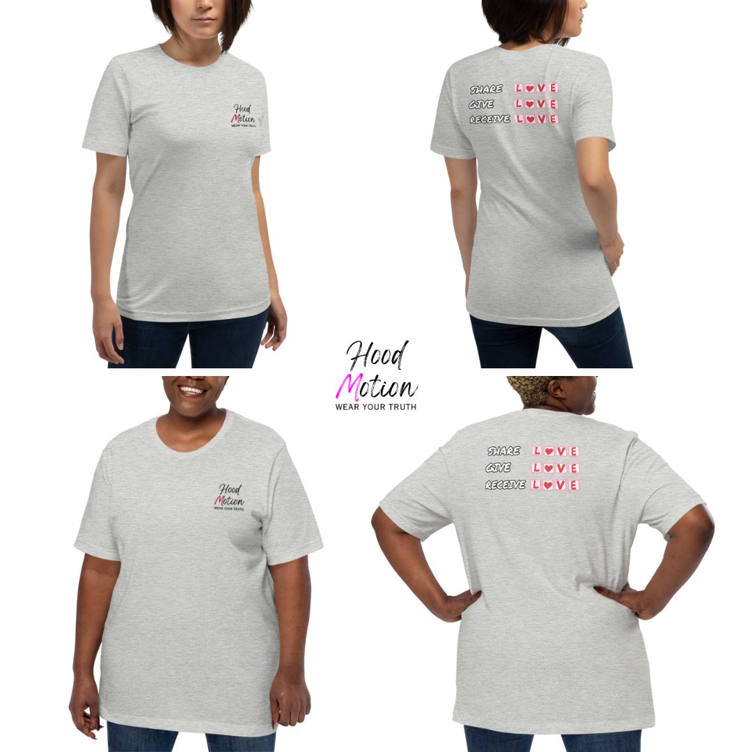 Share Give Receive Love - Unisex T-shirt (with Left Chest and Sleeve Embroidery + Backprint)