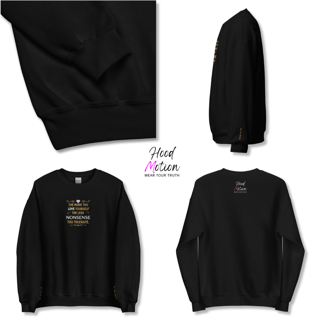 The More You Love Yourself - Unisex Sweatshirt (with Centre Chest and Wrist Embroidery)