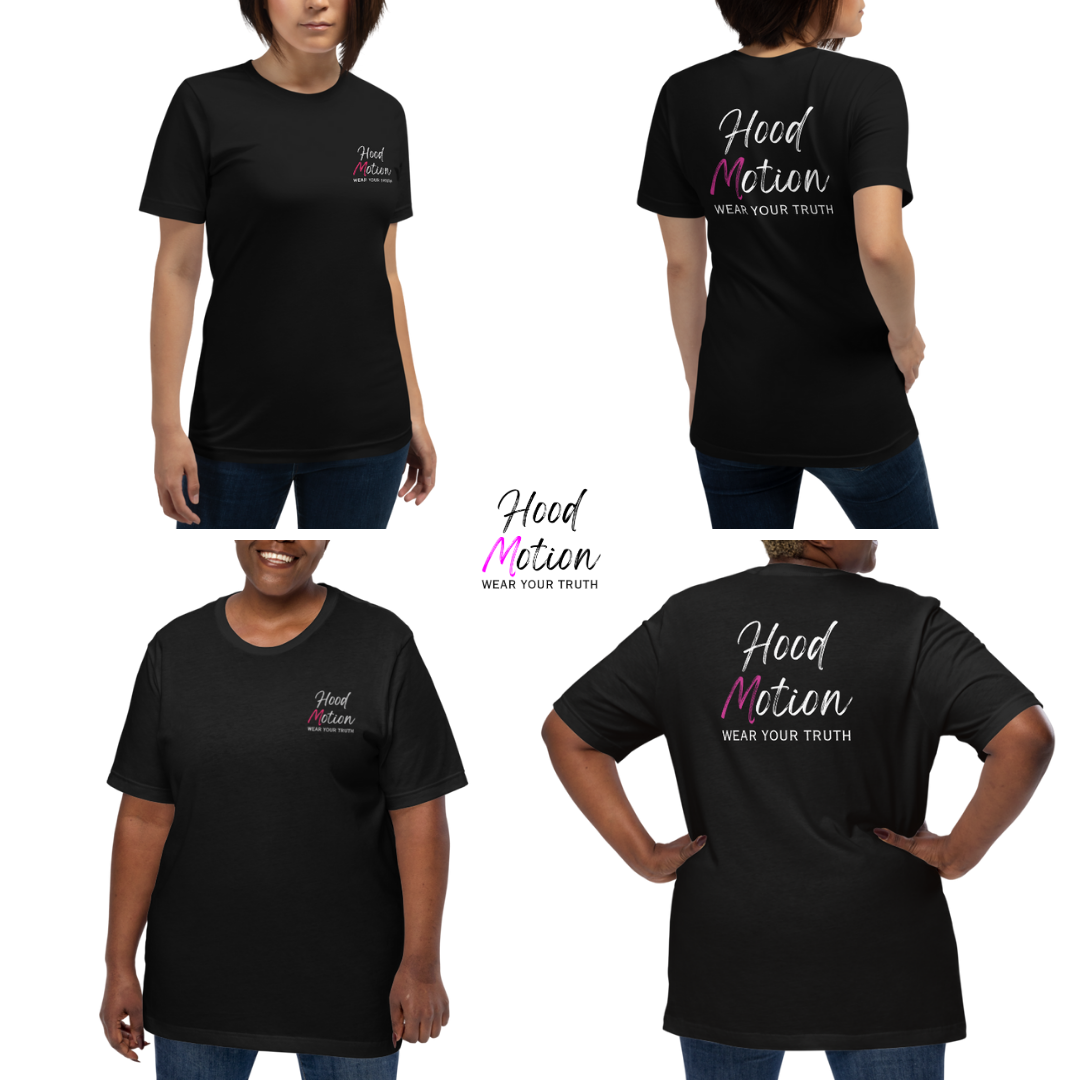 Hood Motion - Unisex T-Shirt (with Left Chest and Sleeve Embroidery + Back Print)