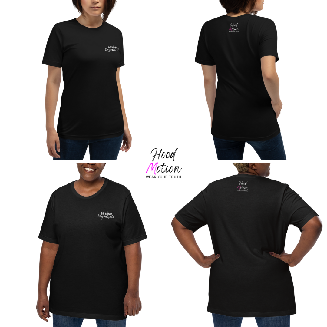 Be Kind To Yourself - Unisex T-Shirt (with Left Chest and Sleeve Embroidery)