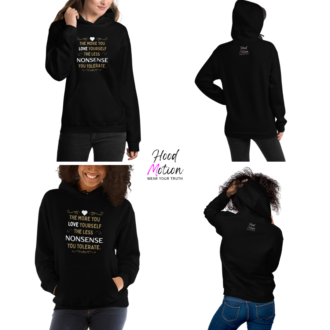 The More You Love Yourself - Unisex Hoodie