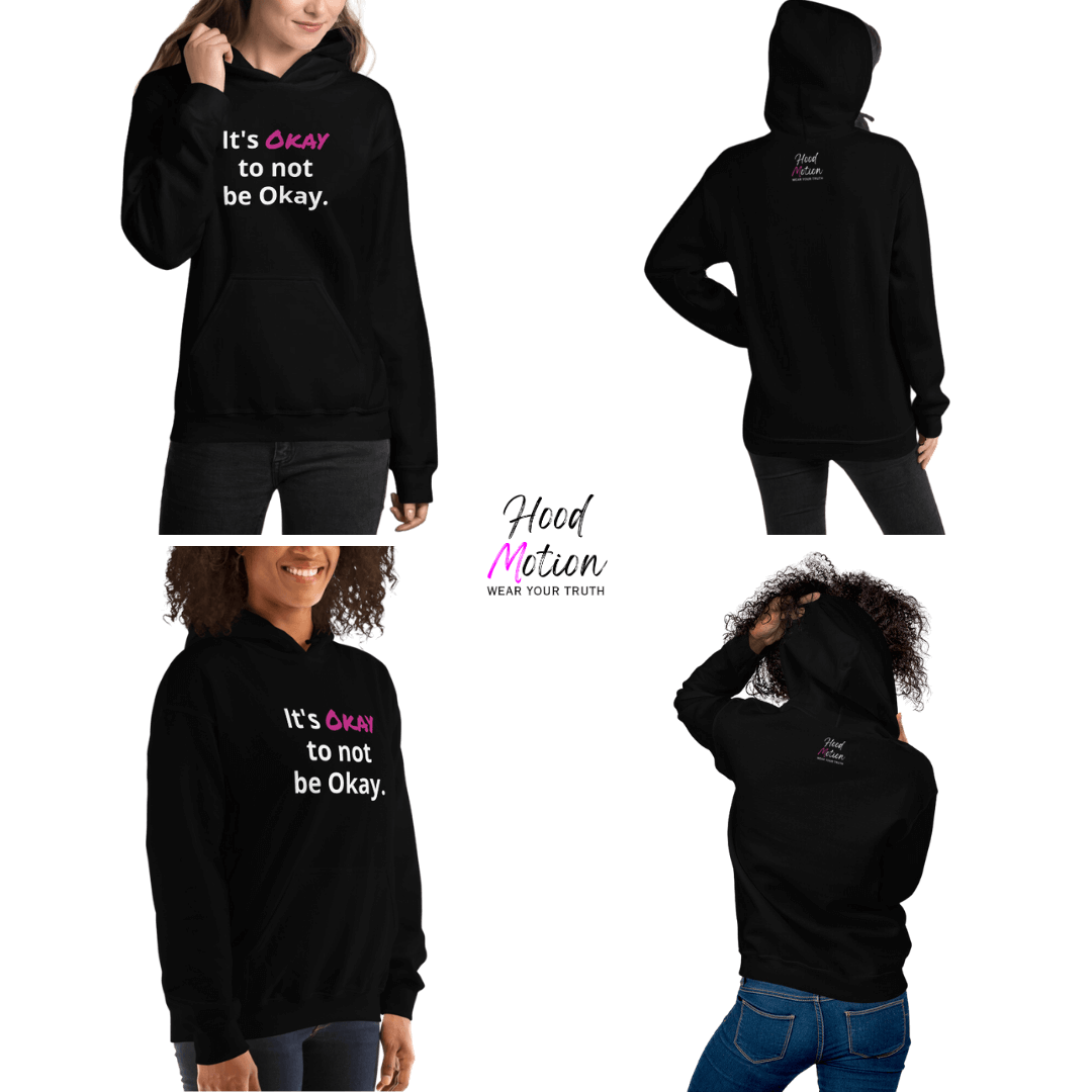 Its Okay to not be Okay v2 - Unisex Hoodie