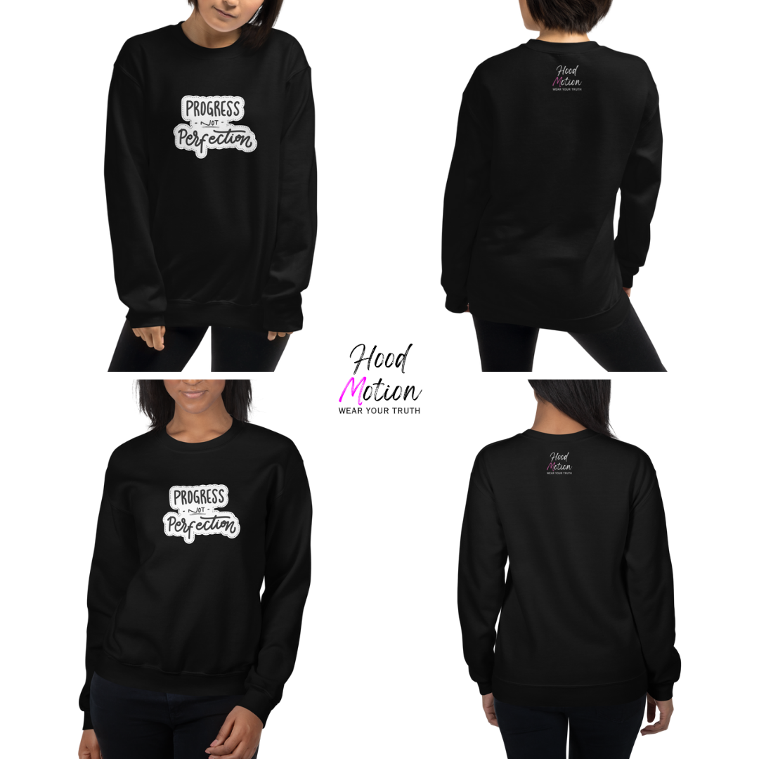 Progress NOT Perfection - Unisex Sweatshirt