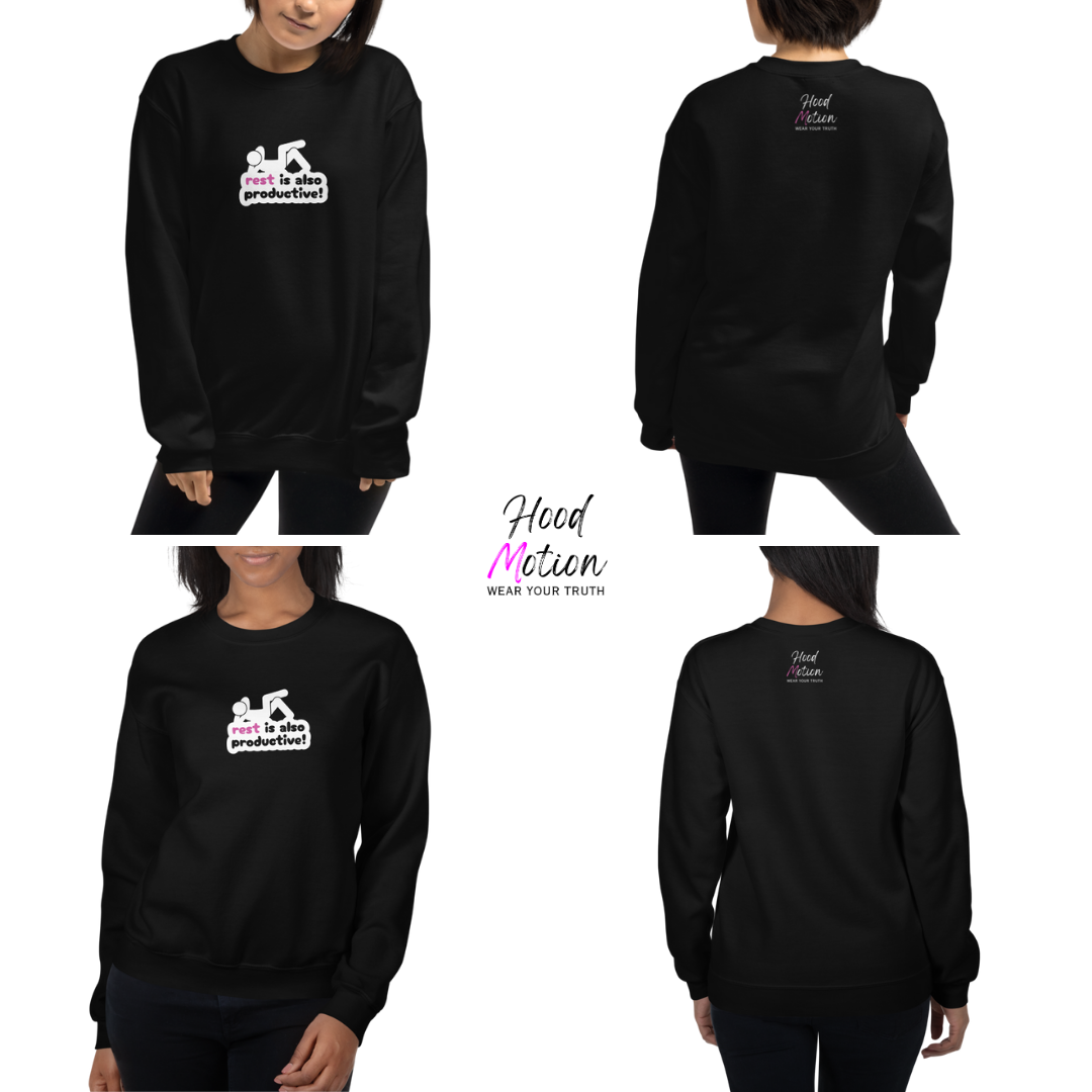 Rest Is Also Productive - Unisex Sweatshirt
