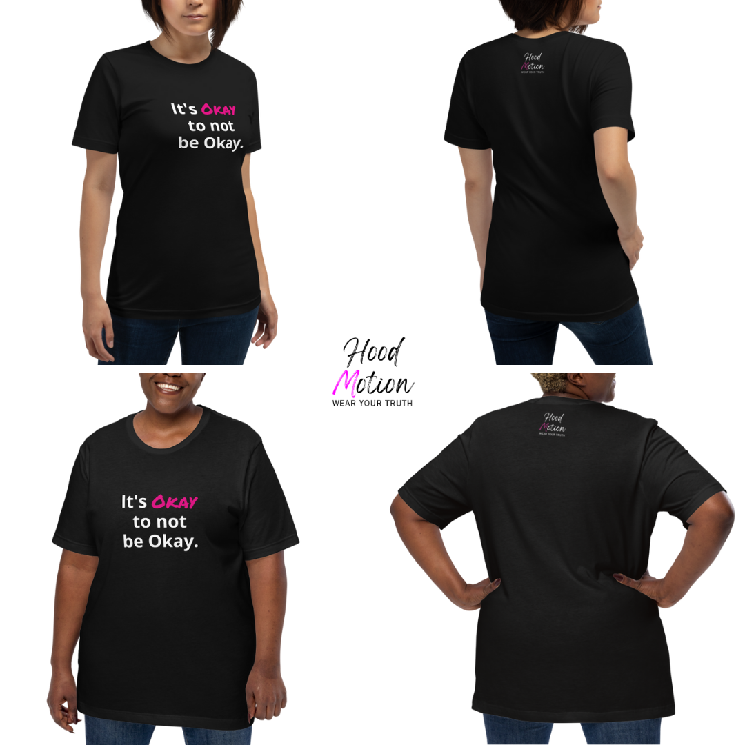 It's Okay to not be Okay v2 - Unisex T-Shirt