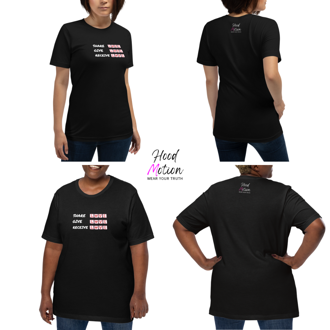 Share Give Receive Love - Unisex T-Shirt