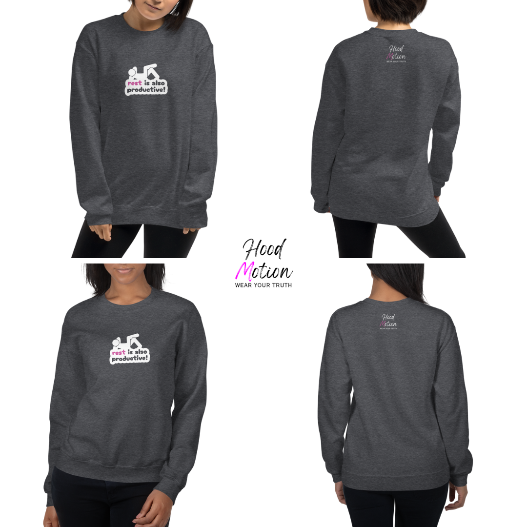 Rest Is Also Productive - Unisex Sweatshirt