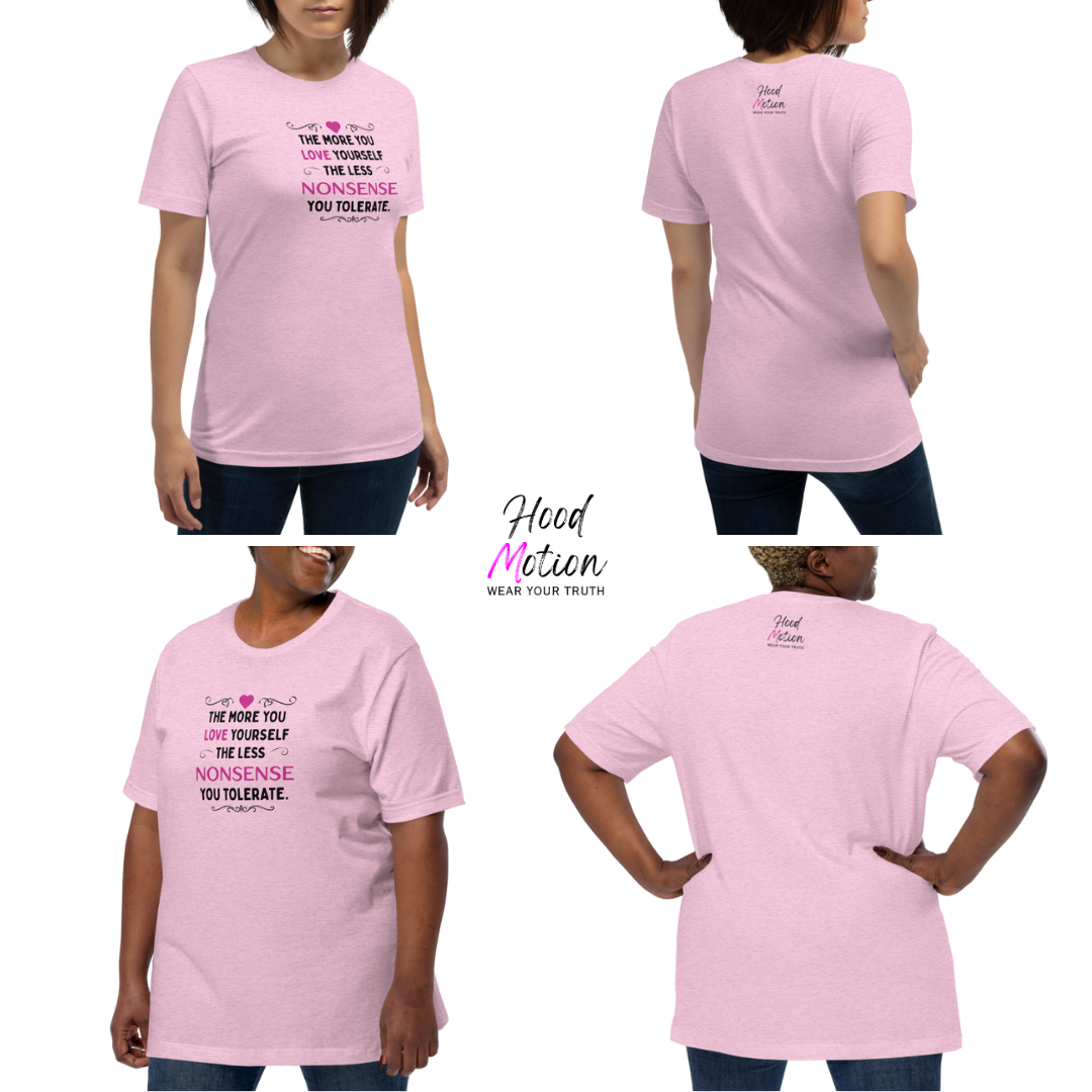 The More You Love Yourself - Unisex T-Shirt