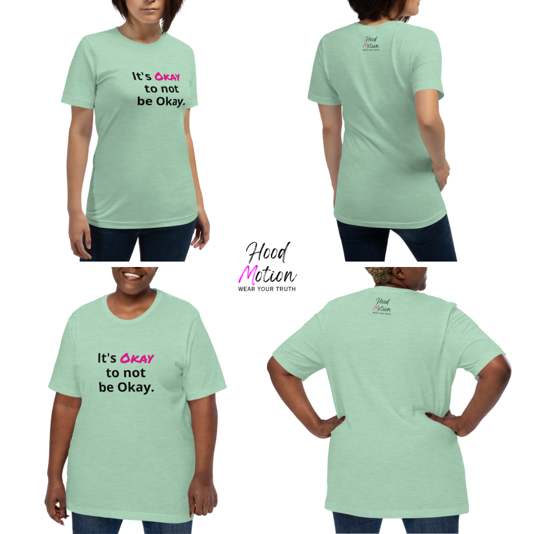 It's Okay to not be Okay v2 - Unisex T-Shirt