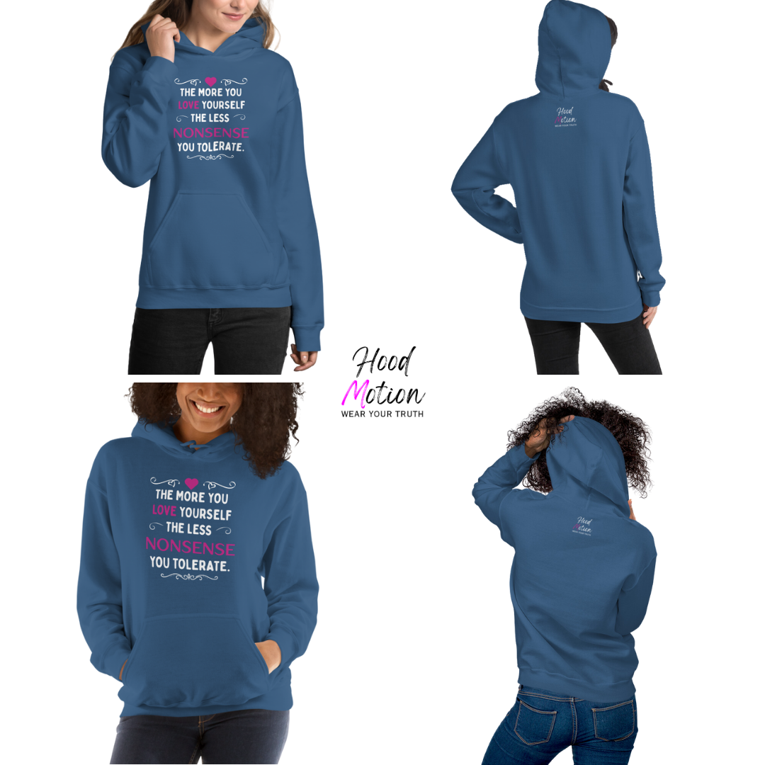 The More You Love Yourself - Unisex Hoodie