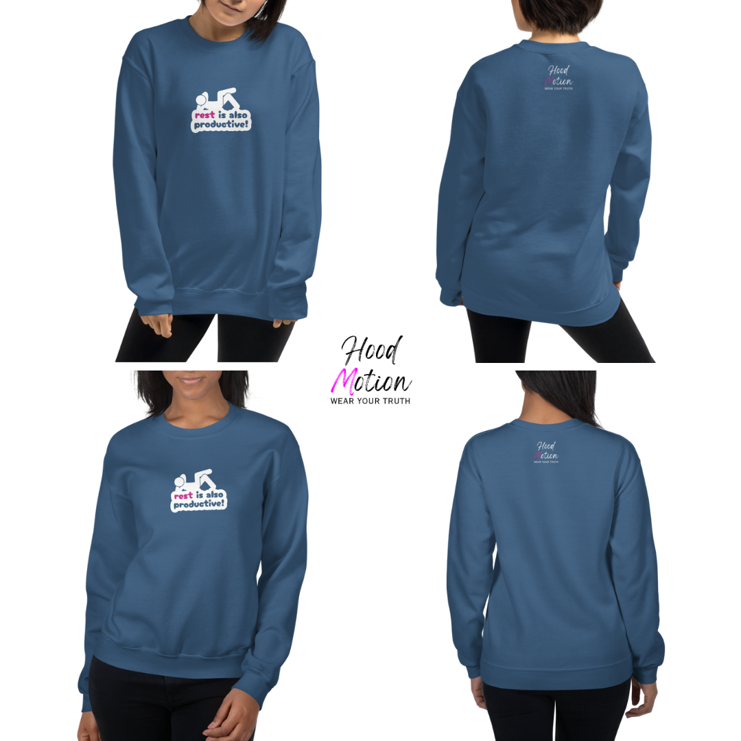 Rest Is Also Productive - Unisex Sweatshirt