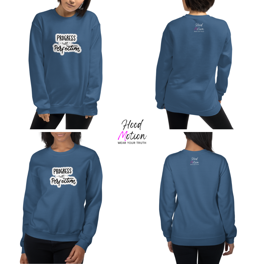 Progress NOT Perfection - Unisex Sweatshirt