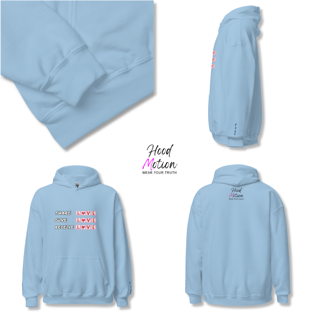 Share Give Receive Love - Unisex Hoodie (with Wrist Embroidery)