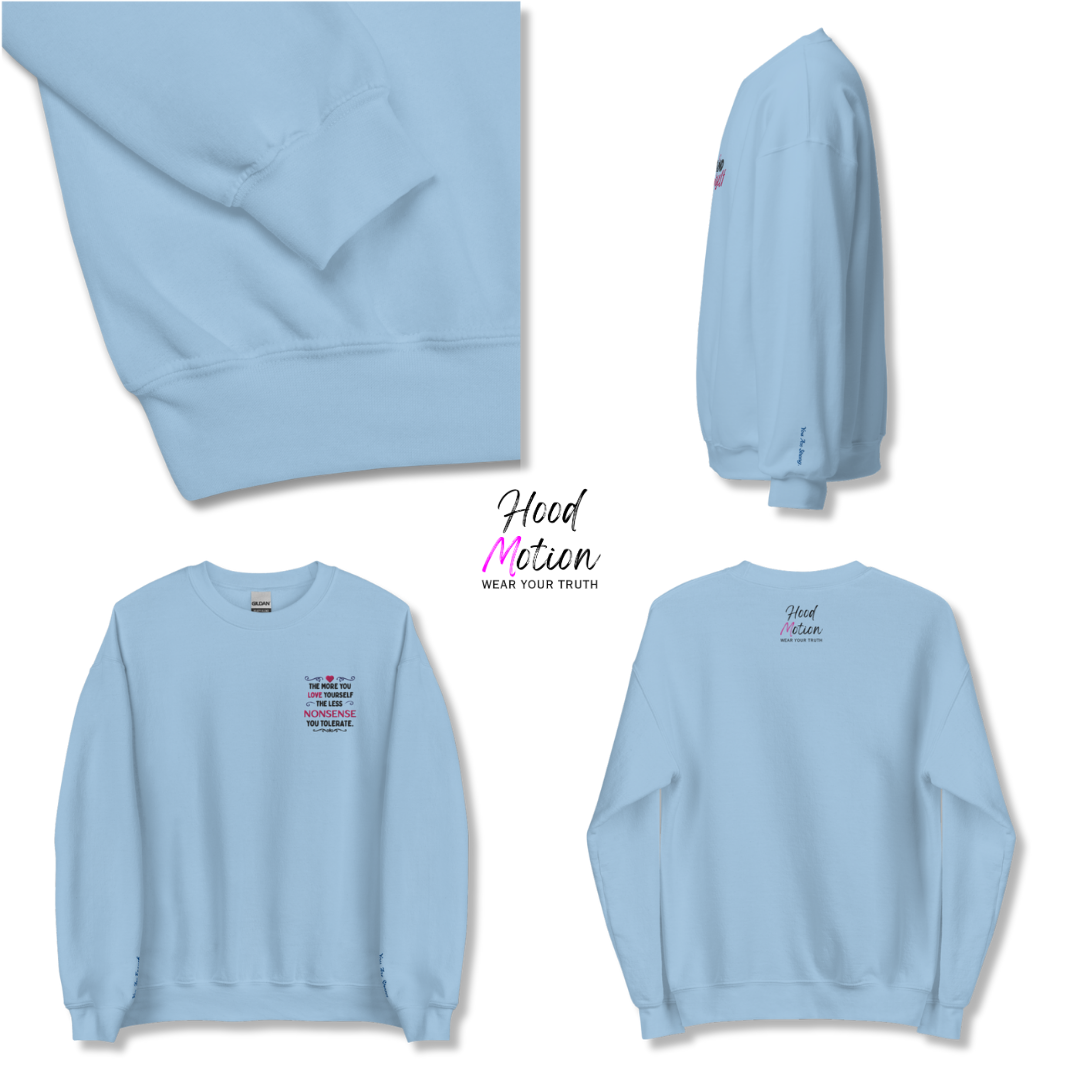 The More You Love Yourself - Unisex Sweatshirt (with Left Chest and Wrist Embroidery)