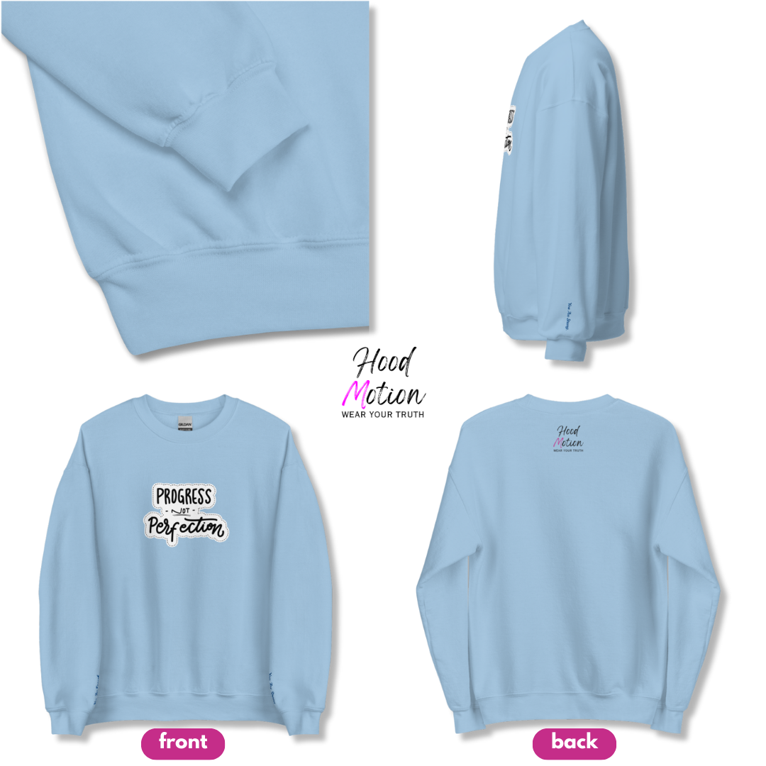 Progress NOT Perfection - Unisex Sweatshirt (with Wrist Embroidery)