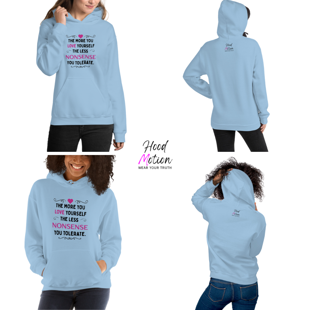 The More You Love Yourself - Unisex Hoodie
