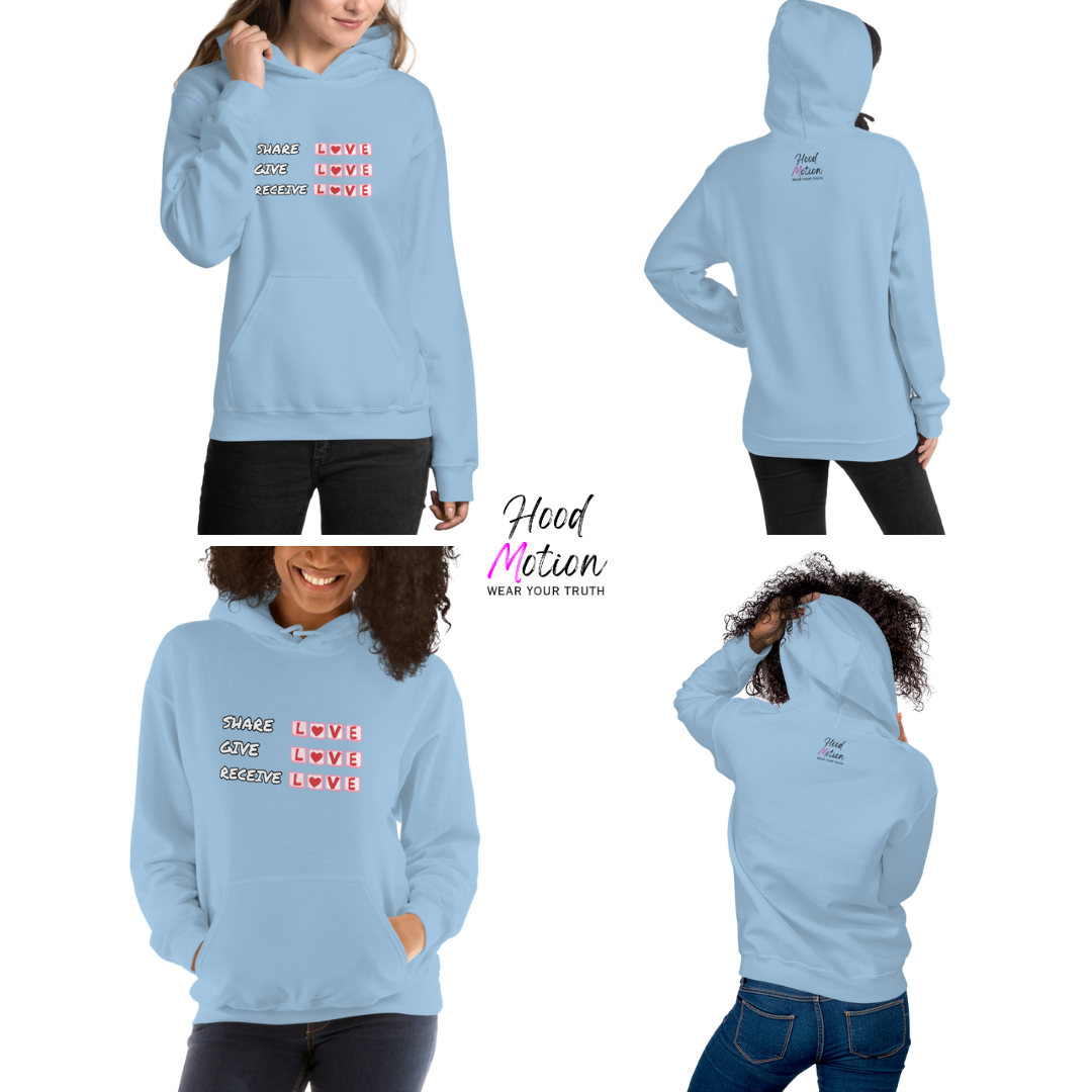 Share Give Receive Love - Unisex Hoodie