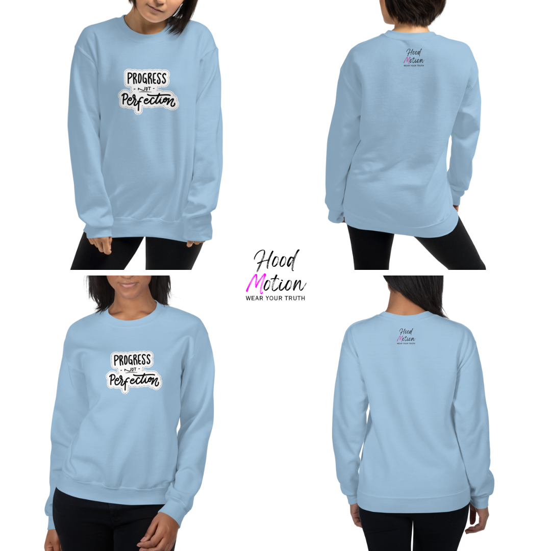 Progress NOT Perfection - Unisex Sweatshirt