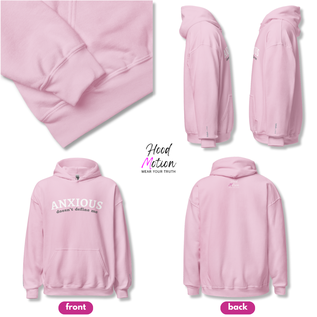 ANXIOUS doesn't define me - Unisex Hoodie (with Wrist Embroidery)