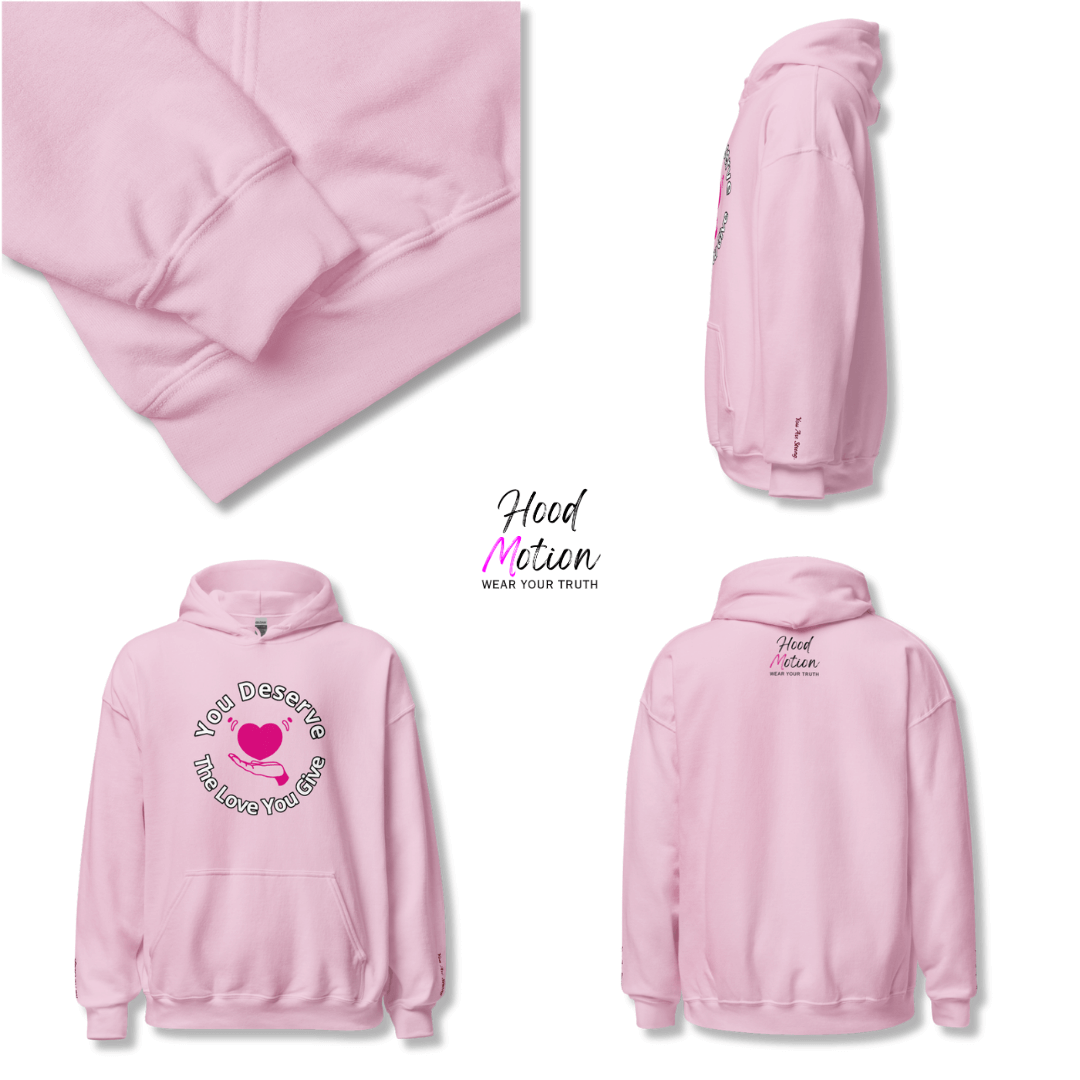 You Deserve The Love You Give v2 - Unisex Hoodie (with Wrist Embroidery)