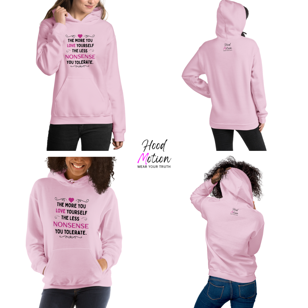 The More You Love Yourself - Unisex Hoodie
