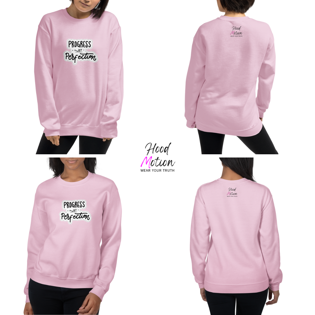 Progress NOT Perfection - Unisex Sweatshirt