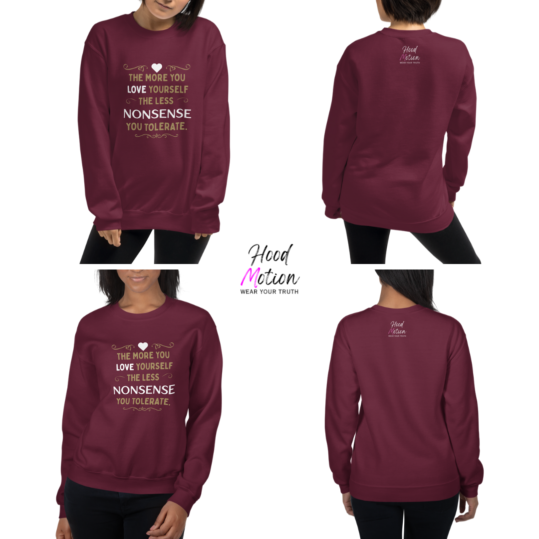 The More You Love Yourself - Unisex Sweatshirt