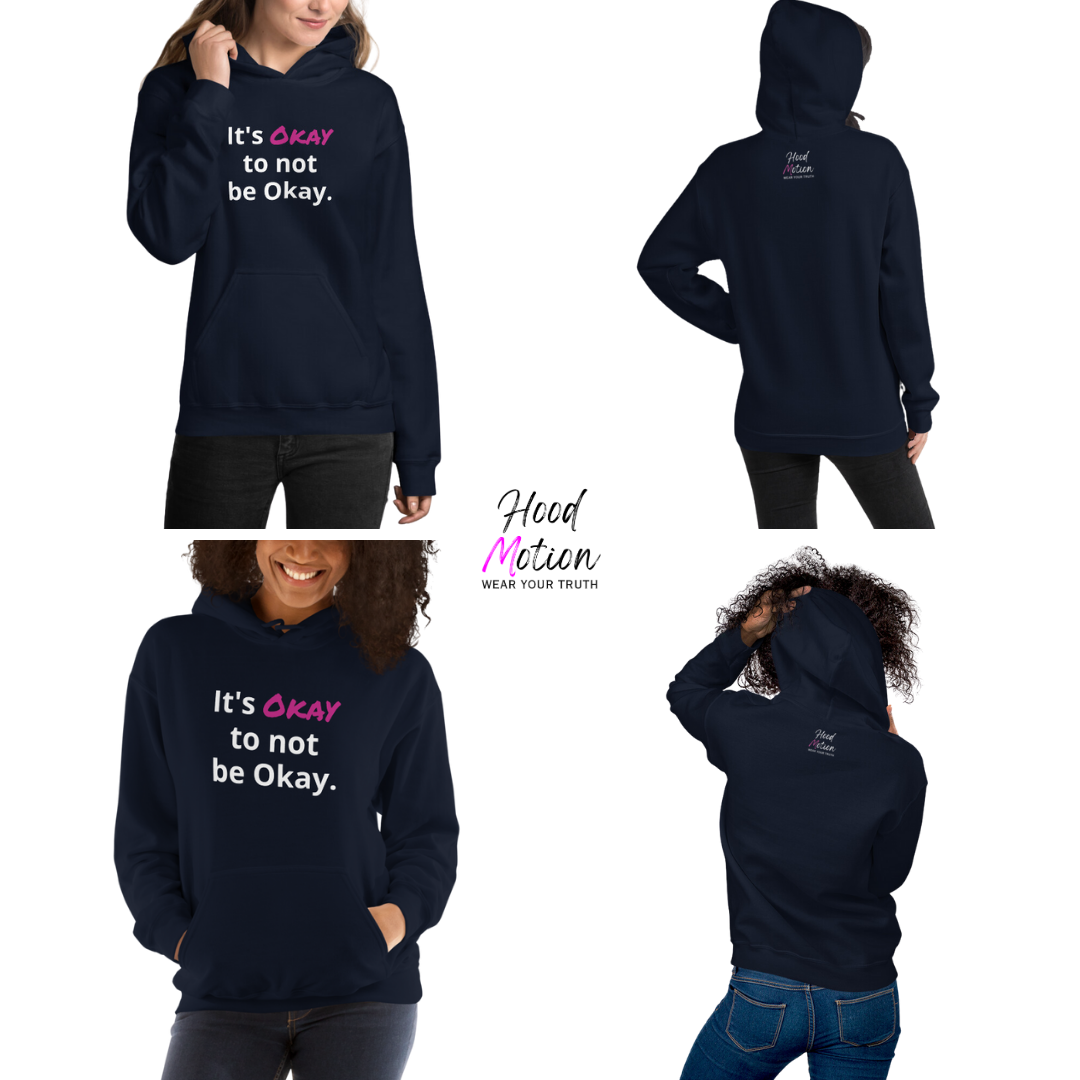 Its Okay to not be Okay v2 - Unisex Hoodie