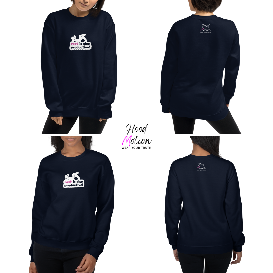 Rest Is Also Productive - Unisex Sweatshirt