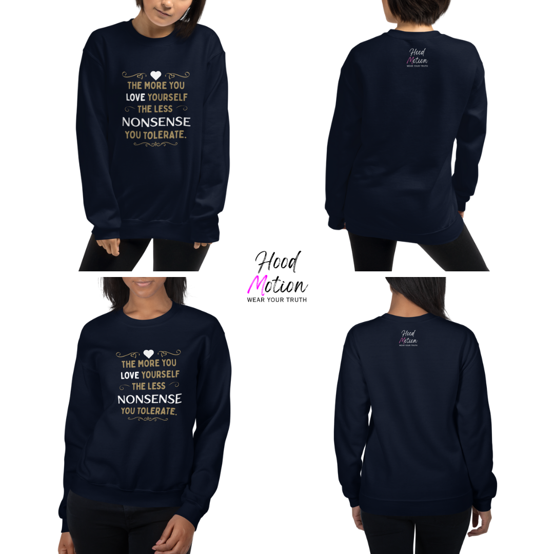 The More You Love Yourself - Unisex Sweatshirt