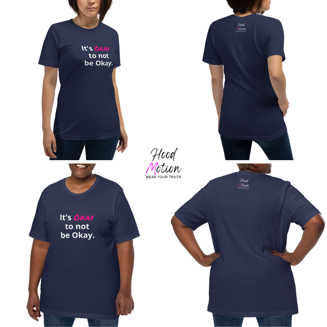 It's Okay to not be Okay v2 - Unisex T-Shirt