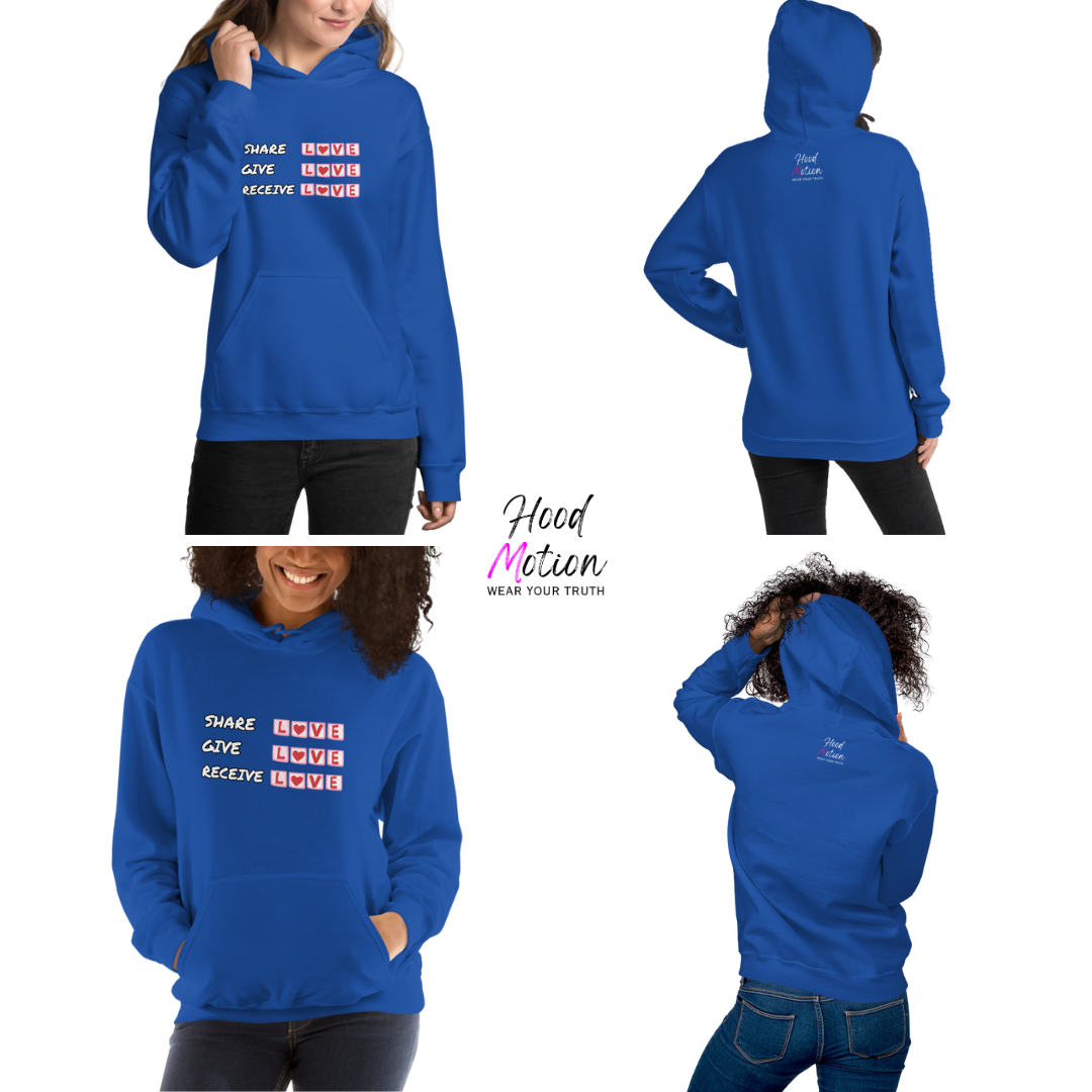 Share Give Receive Love - Unisex Hoodie