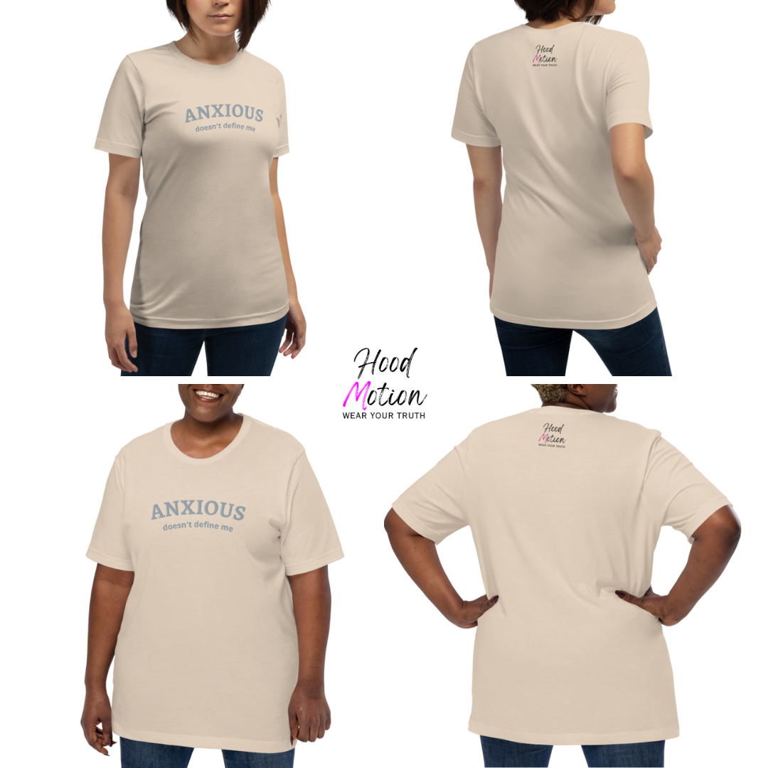 ANXIOUS doesn't define me - Unisex t-shirt (with Centre Chest and Sleeve Embroidery)