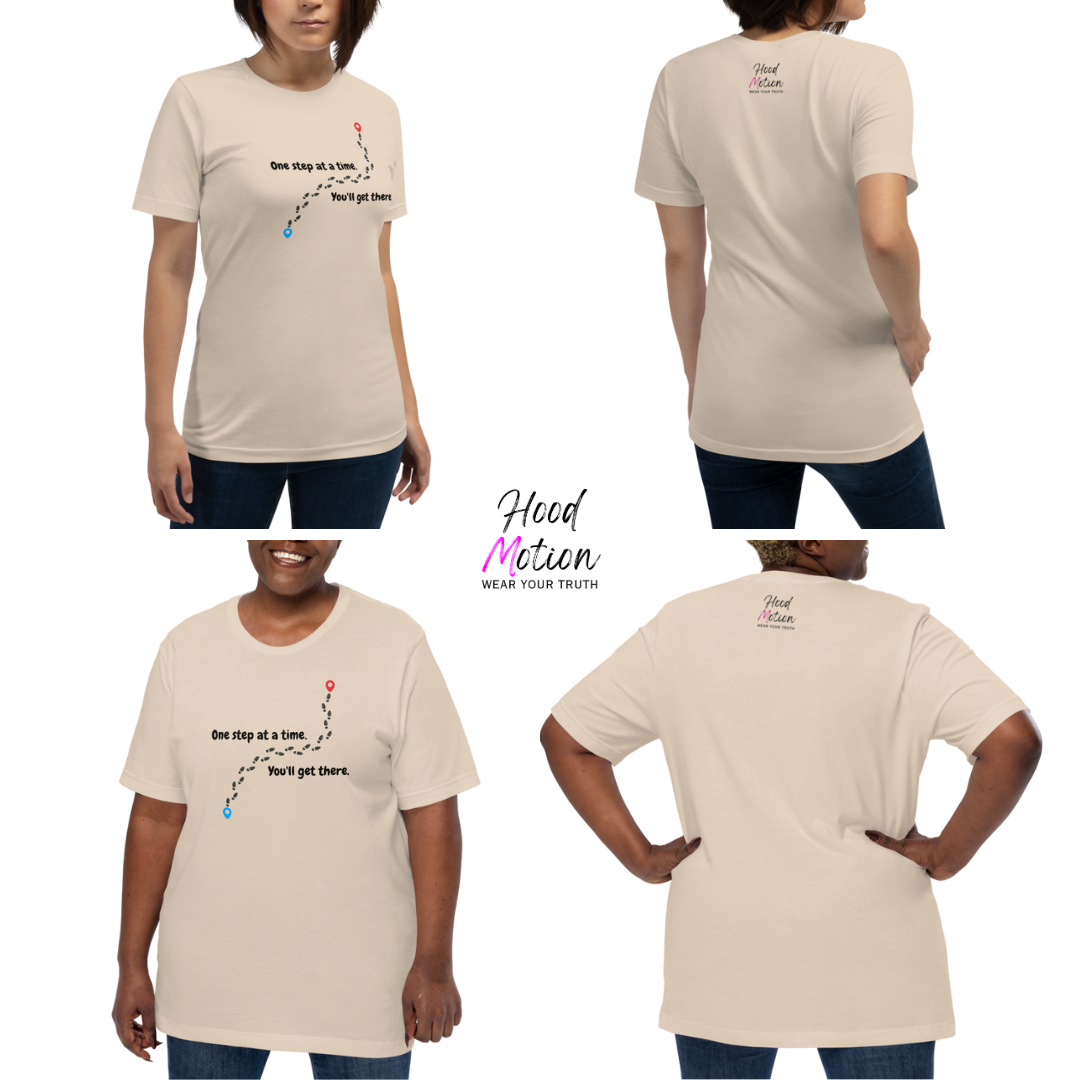 One Step At a Time - Unisex T-Shirt