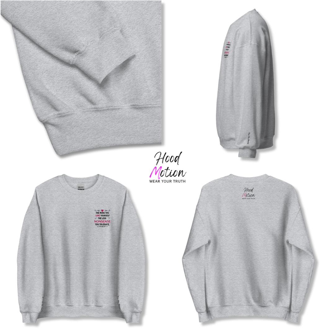 The More You Love Yourself - Unisex Sweatshirt (with Left Chest and Wrist Embroidery)