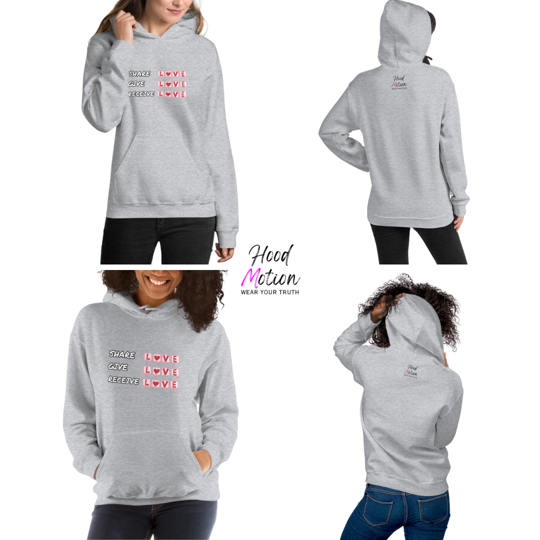 Share Give Receive Love - Unisex Hoodie
