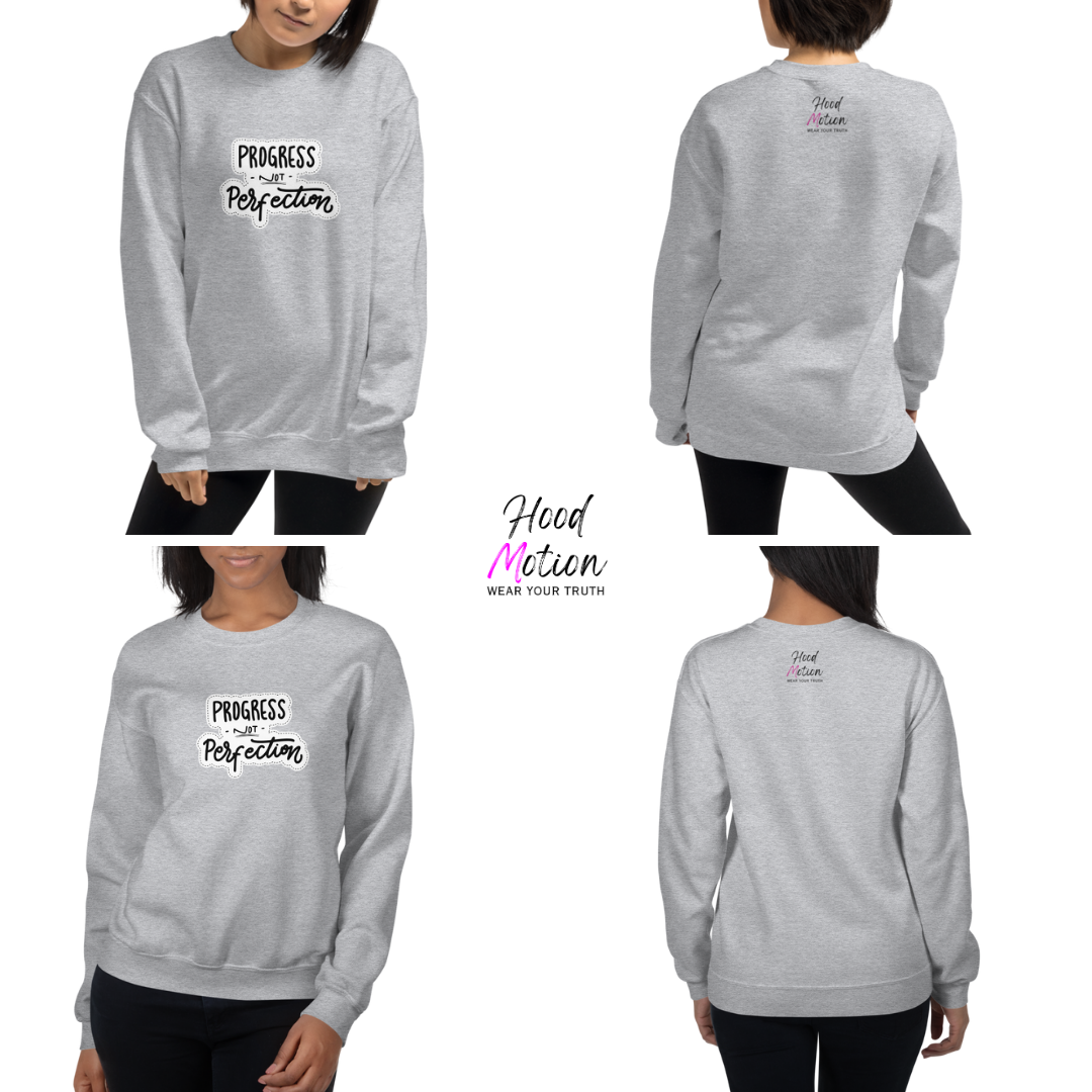 Progress NOT Perfection - Unisex Sweatshirt