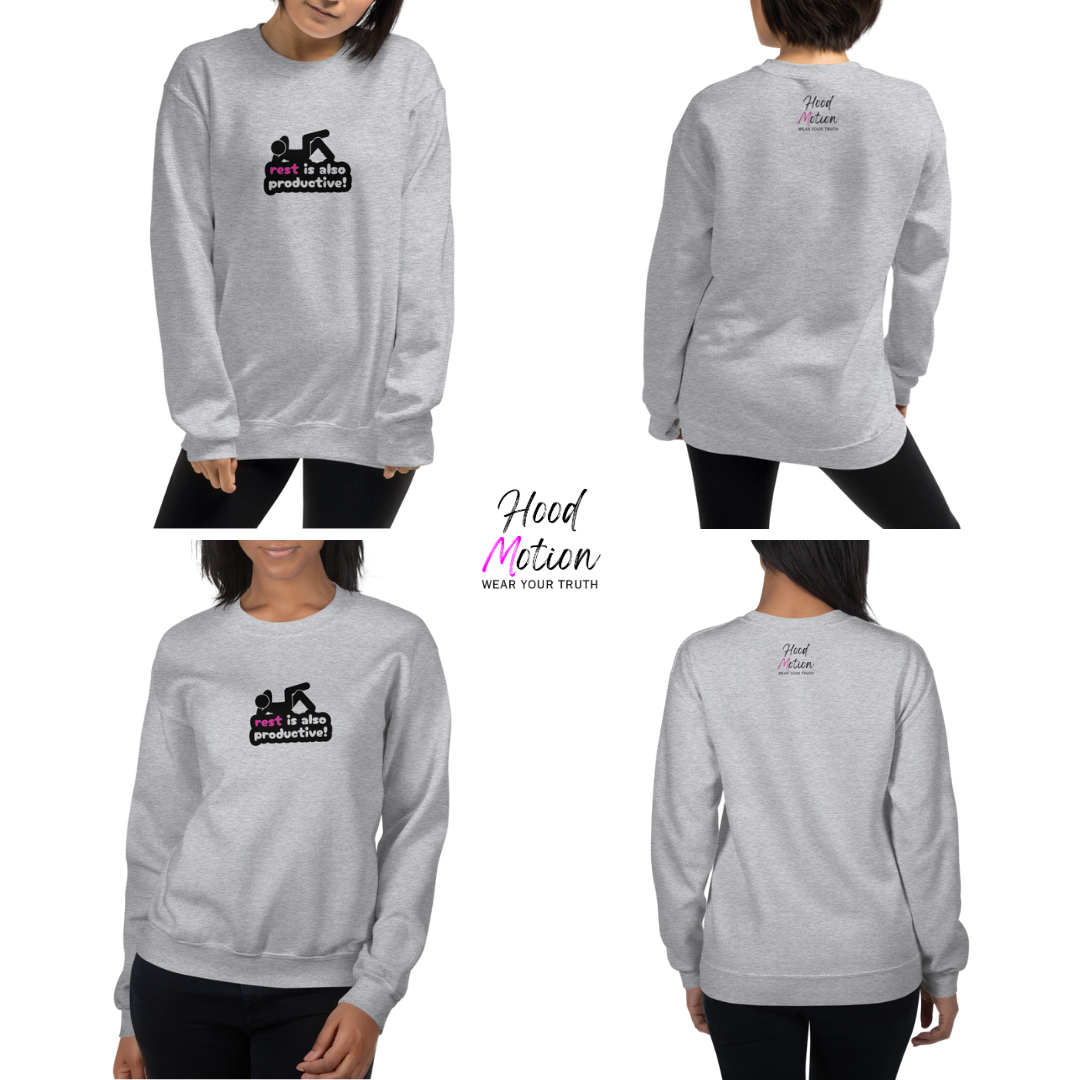 Rest Is Also Productive - Unisex Sweatshirt