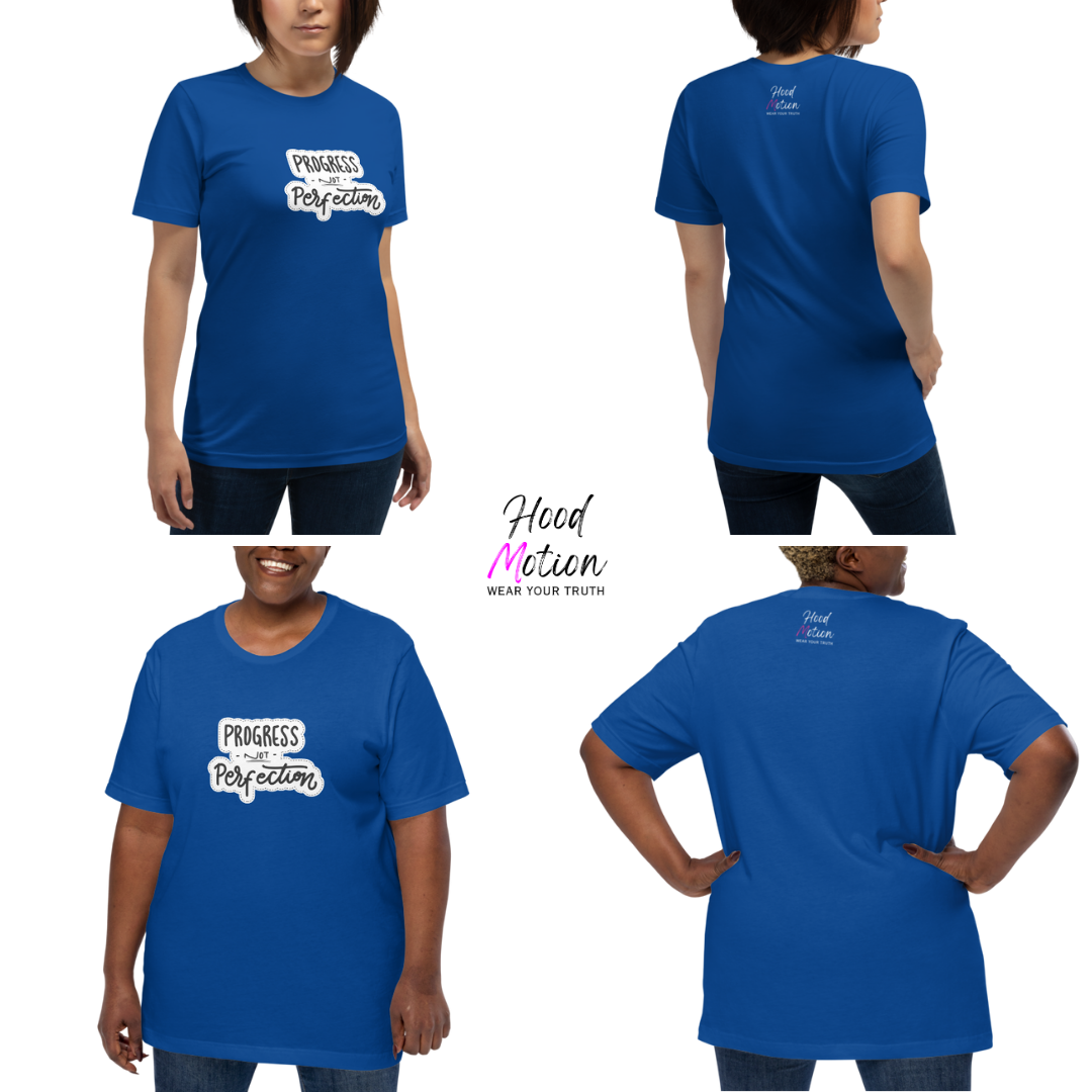 Progress NOT Perfection - Unisex T-Shirt