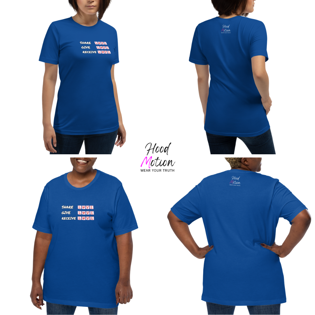 Share Give Receive Love - Unisex T-Shirt