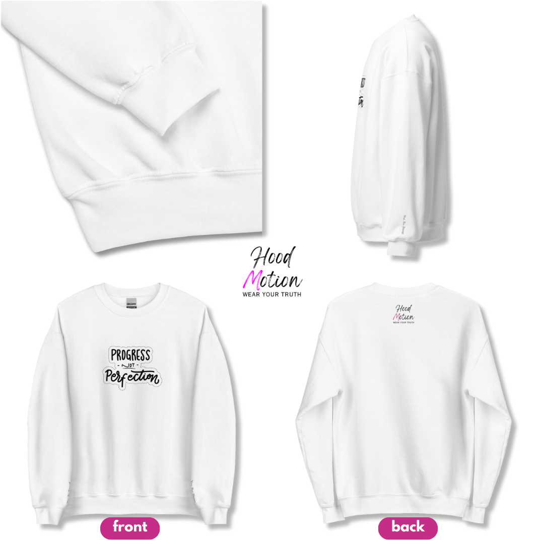 Progress NOT Perfection - Unisex Sweatshirt (with Wrist Embroidery)
