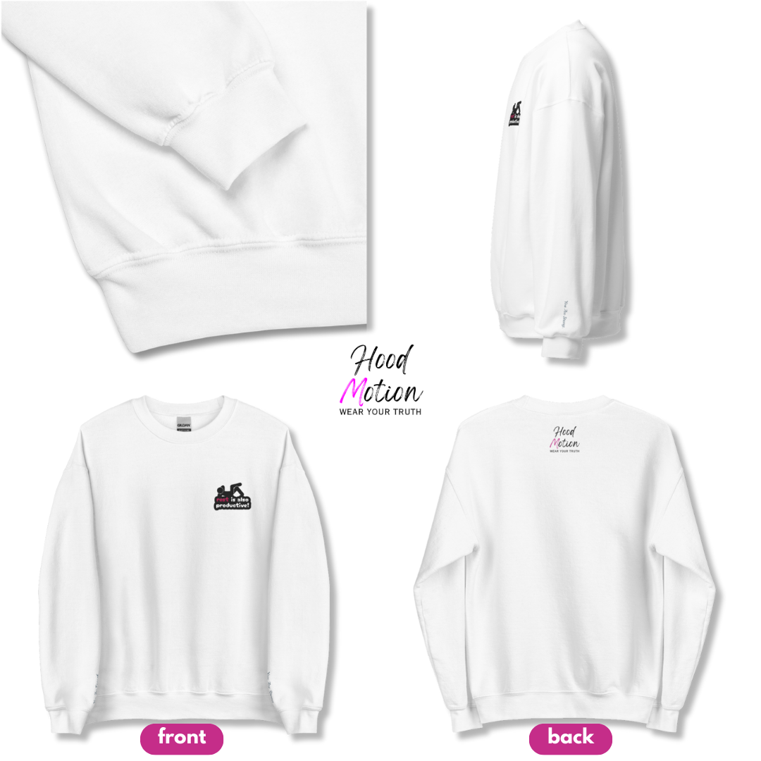 Rest Is Also Productive - Unisex Sweatshirt (with Left Chest and Wrist Embroidery)