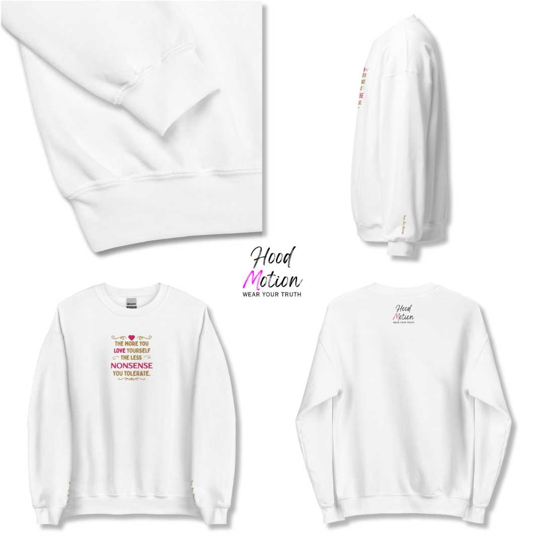 The More You Love Yourself - Unisex Sweatshirt (with Centre Chest and Wrist Embroidery)