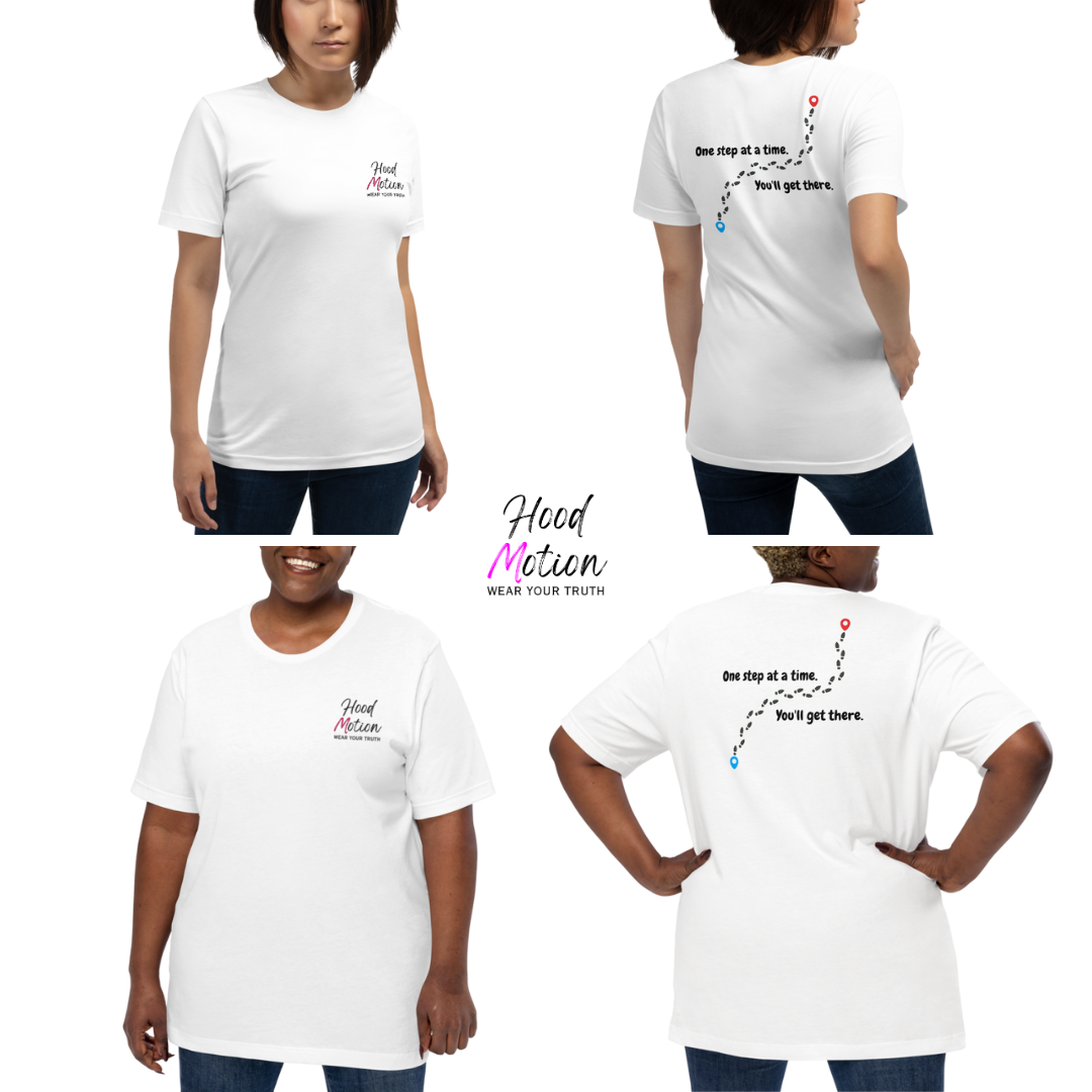One Step At a Time - Unisex T-Shirt (with Left Chest and Sleeve Embroidery plus Back Print)