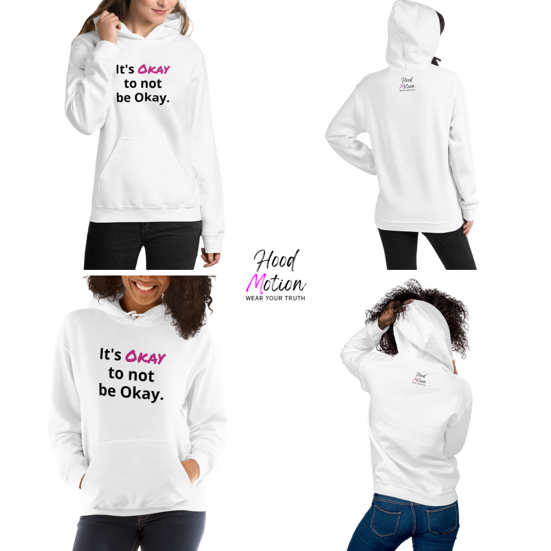 Its Okay to not be Okay v2 - Unisex Hoodie