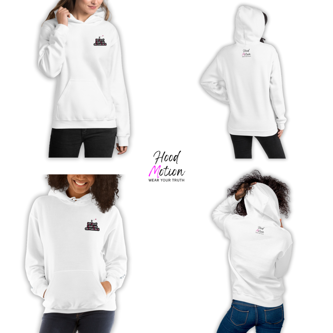 Let Go Of What You Can't Control - Unisex Hoodie (with Left Chest and Wrist Embroidery)