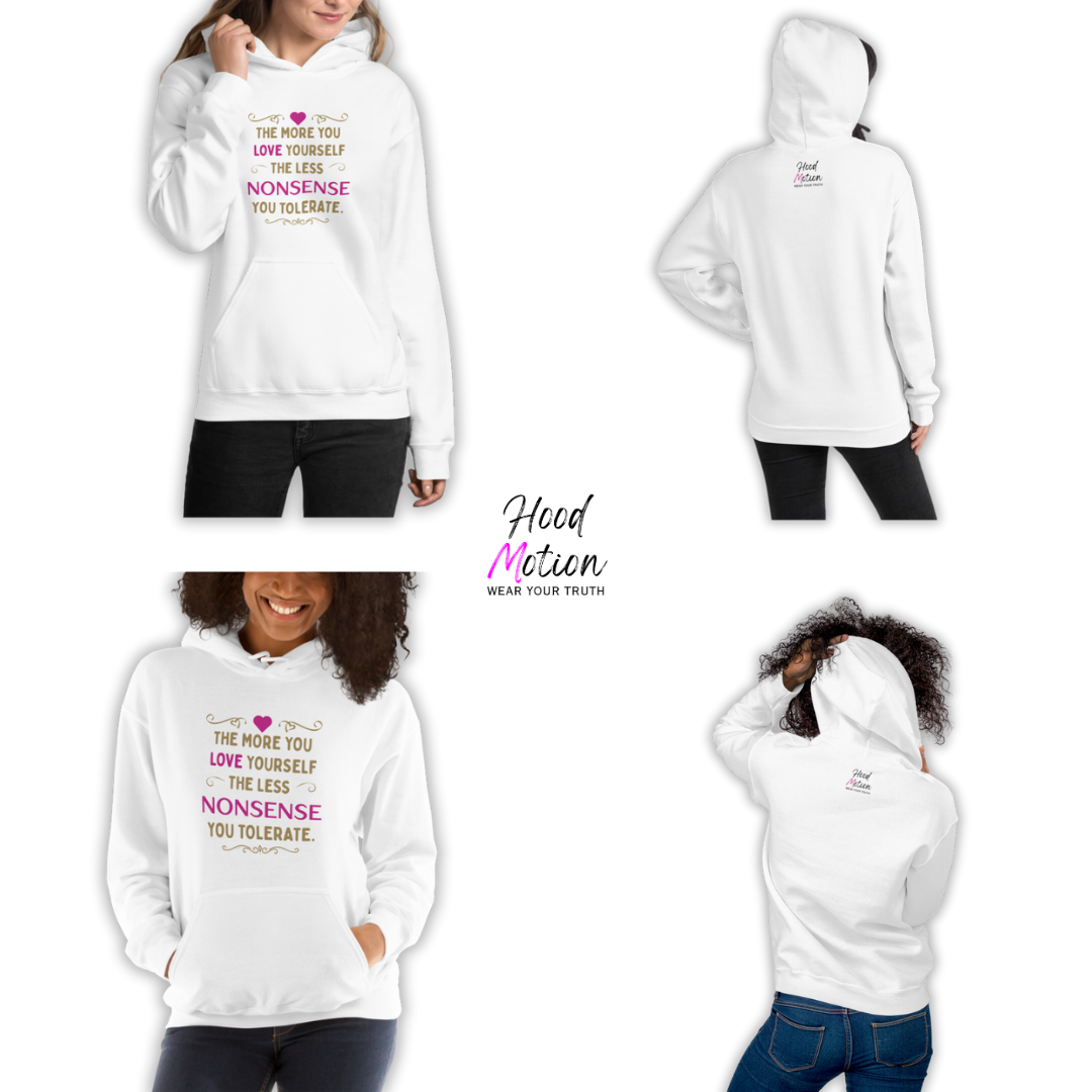 The More You Love Yourself - Unisex Hoodie