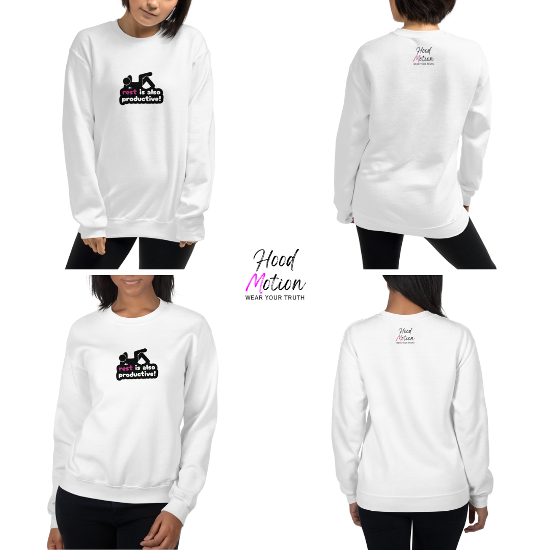 Rest Is Also Productive - Unisex Sweatshirt