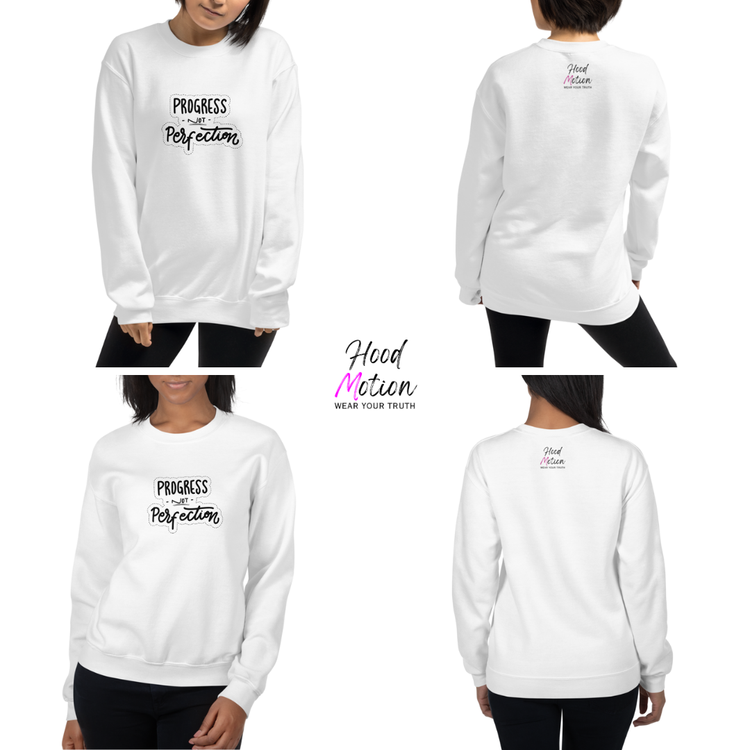 Progress NOT Perfection - Unisex Sweatshirt